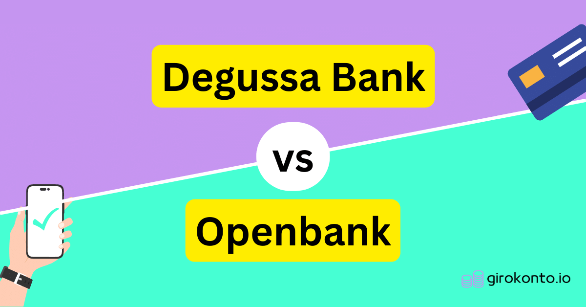 Degussa Bank vs Openbank