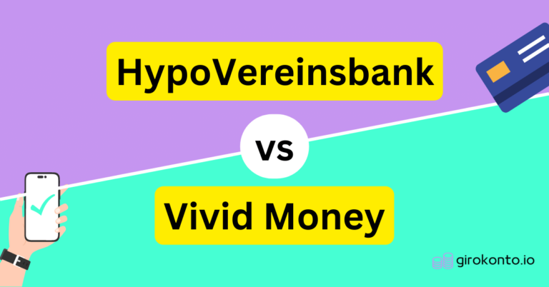 HypoVereinsbank vs Vivid Money