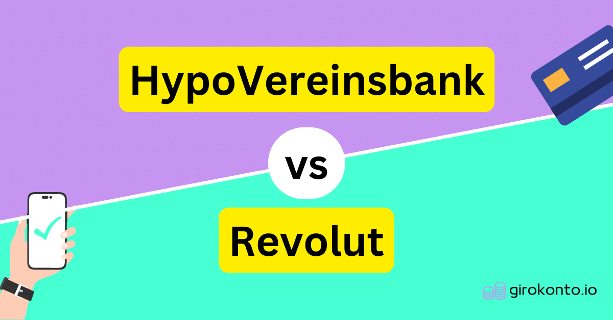 HypoVereinsbank vs Revolut