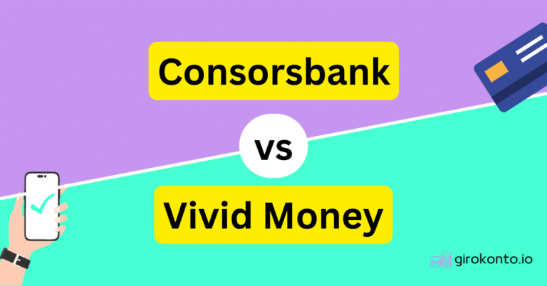 Consorsbank vs Vivid Money