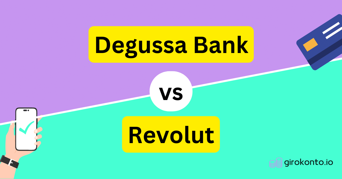 Degussa Bank vs Revolut