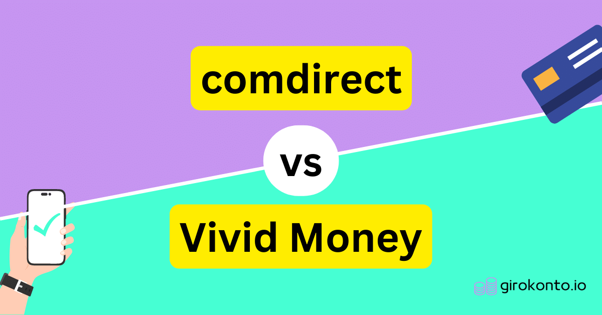 comdirect vs Vivid Money