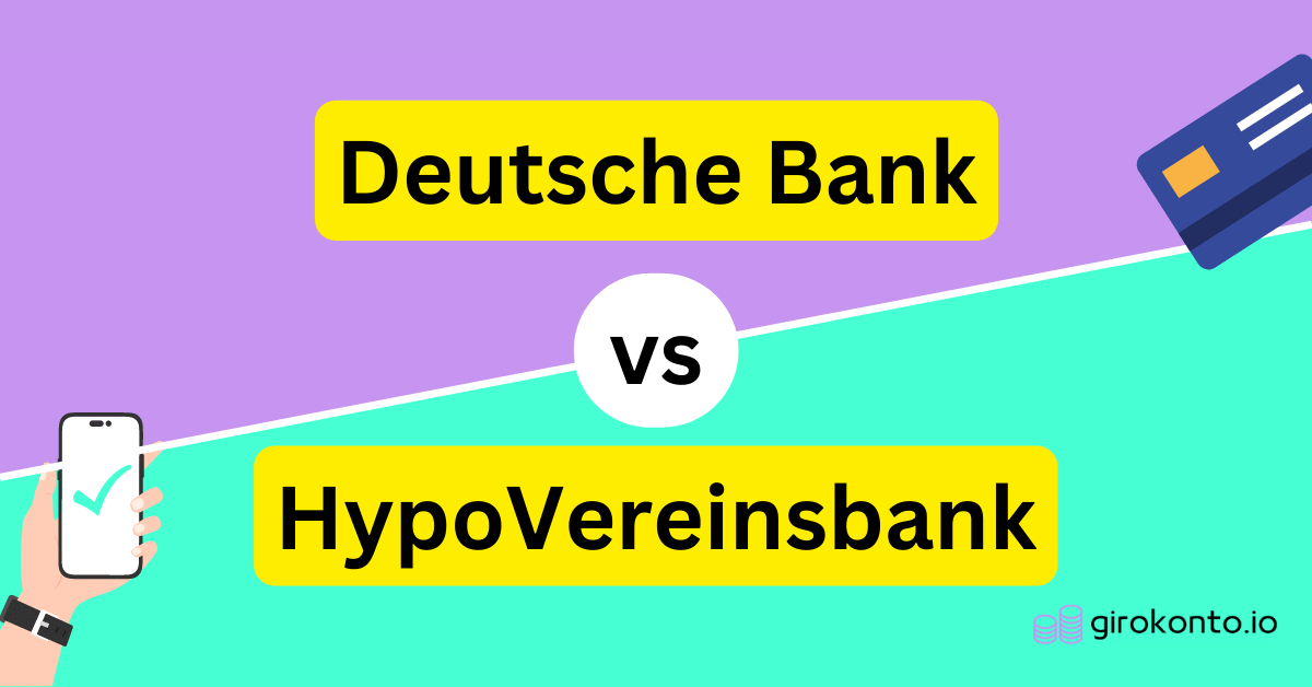 Deutsche Bank Vs HypoVereinsbank | Girokonten Im Vergleich | 2023