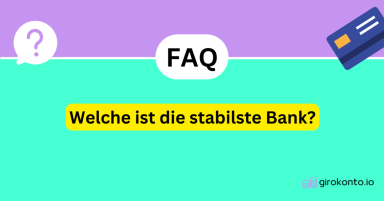 Welche ist die stabilste Bank?