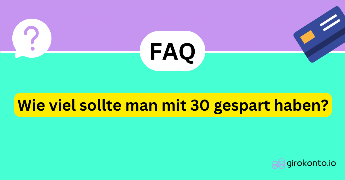 Wie viel sollte man mit 30 gespart haben?