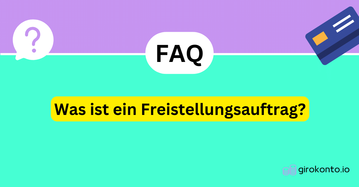 Was ist ein Freistellungsauftrag?