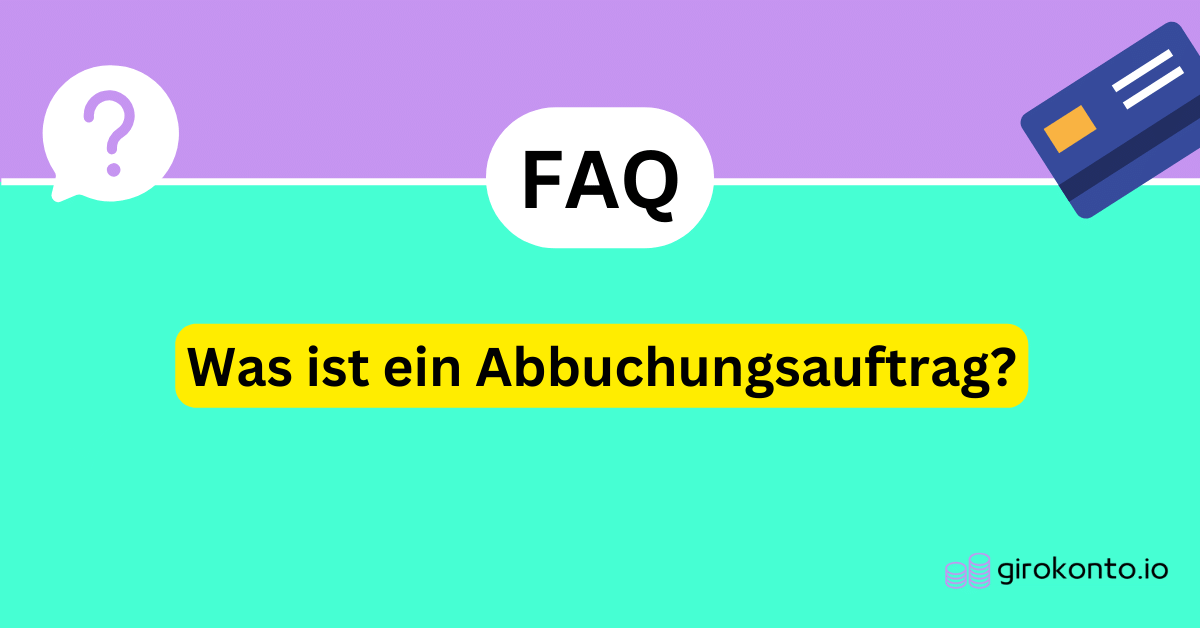 Was ist ein Abbuchungsauftrag?