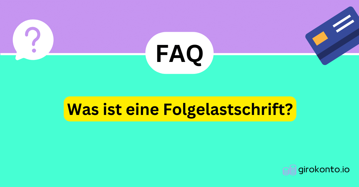 Was ist eine Folgelastschrift?