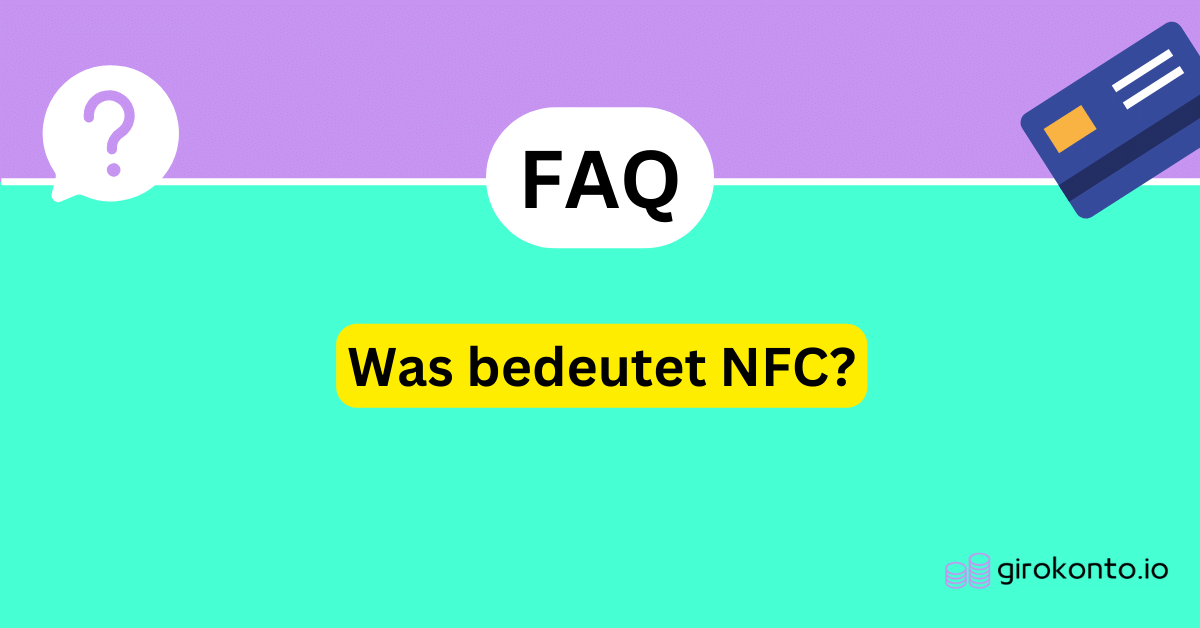 Was bedeutet NFC?