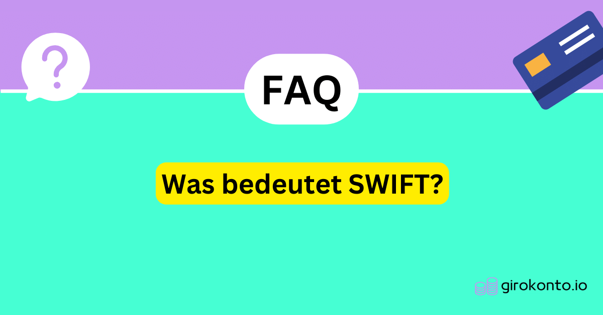 Was bedeutet SWIFT?