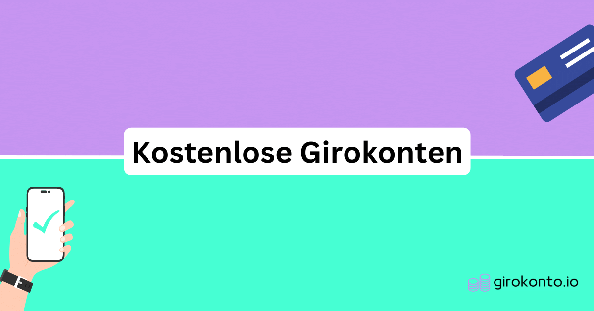 kostenlosen Girokonten