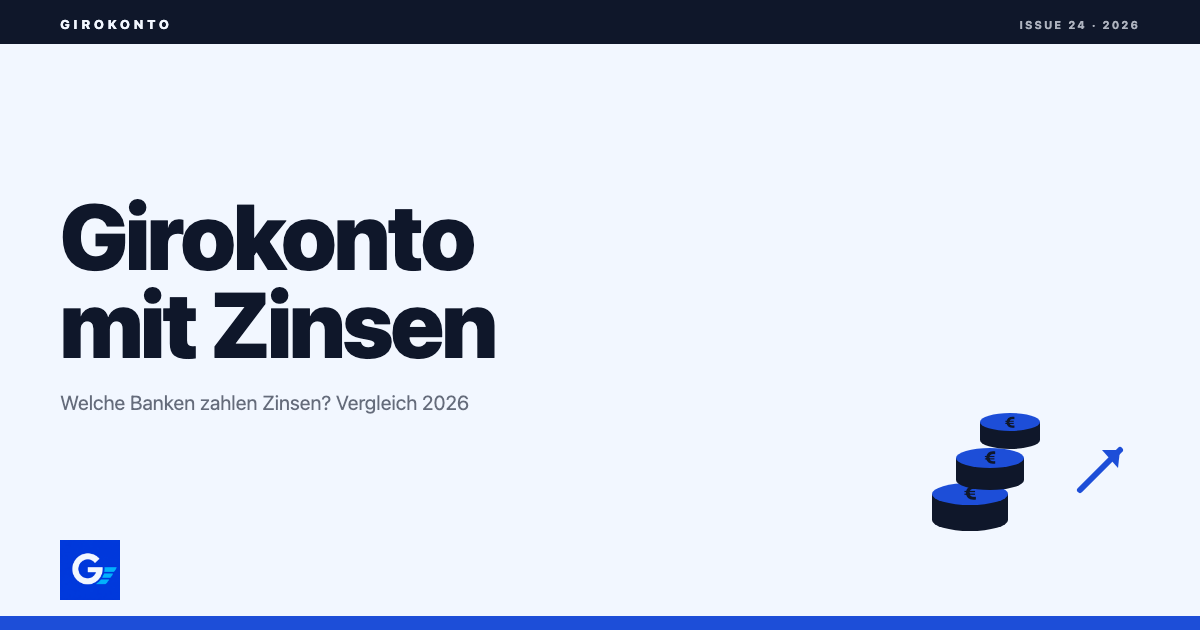 girokonto.io: Girokonto mit Zinsen: Anbieter im Vergleich 2026