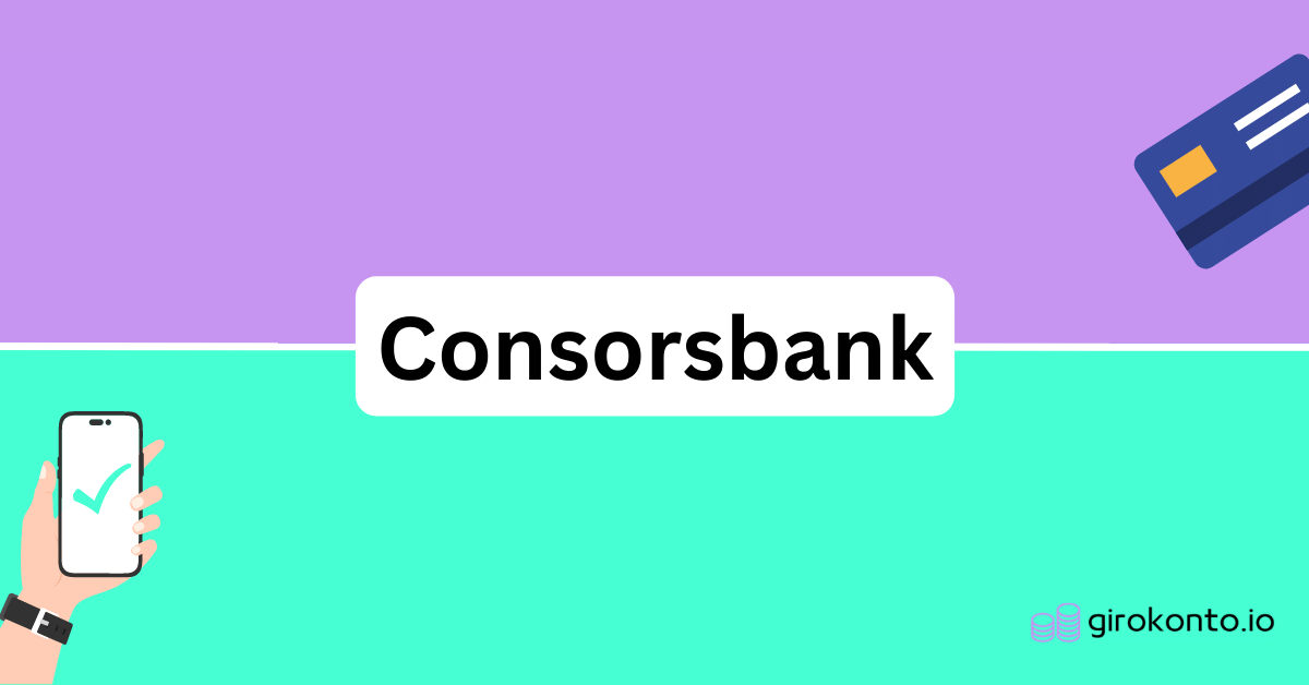Consorsbank Test
