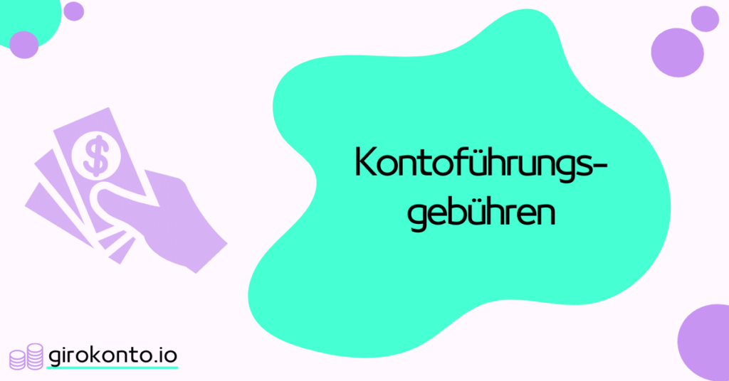Kontoführungsgebühren