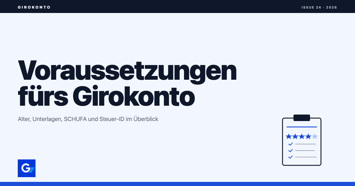 girokonto.io: Voraussetzungen für ein Girokonto im Überblick