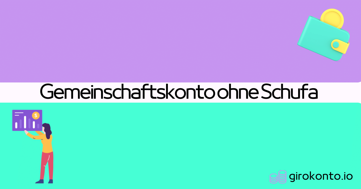 Gemeinschaftskonto ohne Schufa_Titelbild