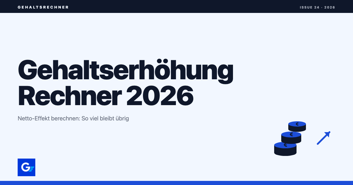 girokonto.io: Gehaltserhöhung-Rechner: Netto-Effekt berechnen 2026