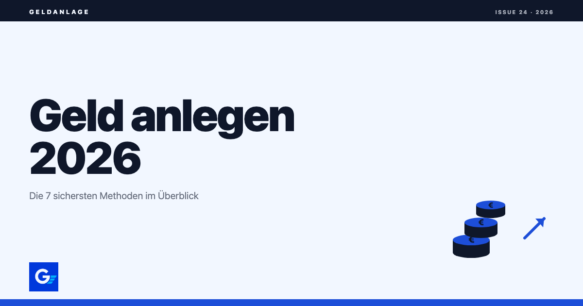 girokonto.io: Geld anlegen 2026: Die 7 sichersten Methoden