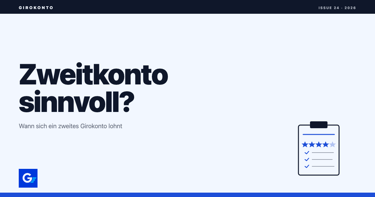 girokonto.io: Wann sich ein zweites Girokonto lohnt